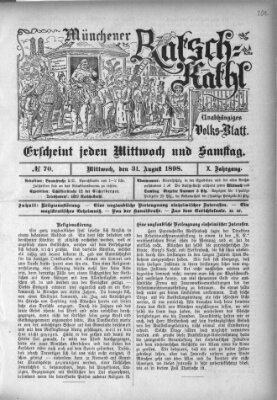 Münchener Ratsch-Kathl Mittwoch 31. August 1898