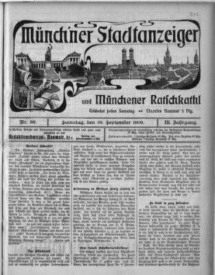 Münchener Stadtanzeiger und "Münchener Ratschkathl" (Münchener Ratsch-Kathl) Samstag 18. September 1909