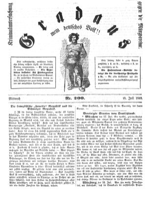 Gradaus mein deutsches Volk!! (Allerneueste Nachrichten oder Münchener Neuigkeits-Kourier) Mittwoch 18. Juli 1849