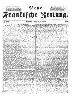 Neue Fränkische Zeitung Freitag 17. August 1849