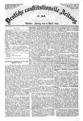 Deutsche constitutionelle Zeitung Freitag 6. April 1849