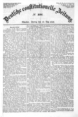 Deutsche constitutionelle Zeitung Freitag 18. Mai 1849