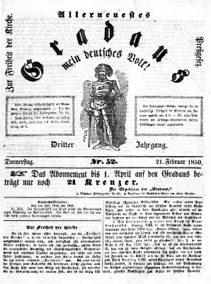 Allerneuestes Gradaus mein deutsches Volk (Allerneueste Nachrichten oder Münchener Neuigkeits-Kourier) Donnerstag 21. Februar 1850