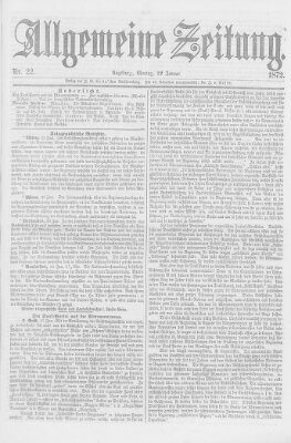 Allgemeine Zeitung Montag 22. Januar 1872