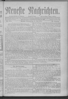 Neueste Nachrichten (Münchner neueste Nachrichten) Mittwoch 10. Mai 1876
