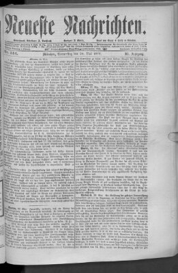 Neueste Nachrichten (Münchner neueste Nachrichten) Donnerstag 24. Mai 1877