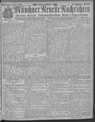 Münchner neueste Nachrichten Samstag 7. April 1888