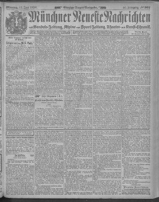 Münchner neueste Nachrichten Montag 13. Juni 1898