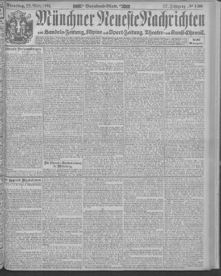 Münchner neueste Nachrichten Dienstag 22. März 1904