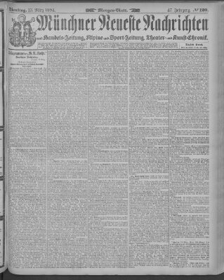 Münchner neueste Nachrichten Dienstag 13. März 1894