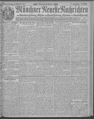 Münchner neueste Nachrichten Donnerstag 18. August 1904