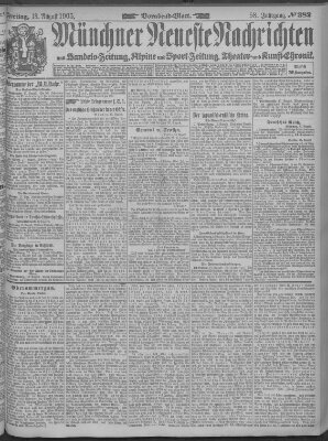 Münchner neueste Nachrichten Freitag 18. August 1905