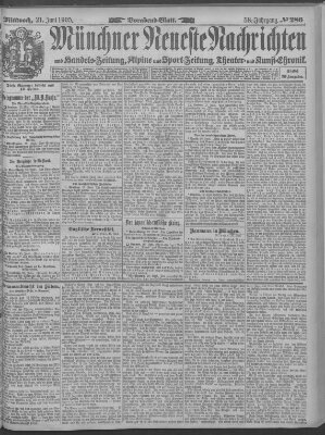 Münchner neueste Nachrichten Mittwoch 21. Juni 1905