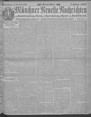 Münchner neueste Nachrichten Donnerstag 10. Dezember 1896