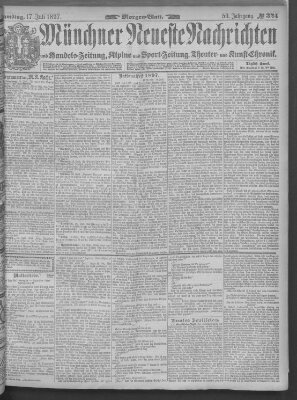 Münchner neueste Nachrichten Samstag 17. Juli 1897