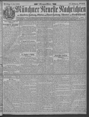 Münchner neueste Nachrichten Freitag 6. Juli 1906