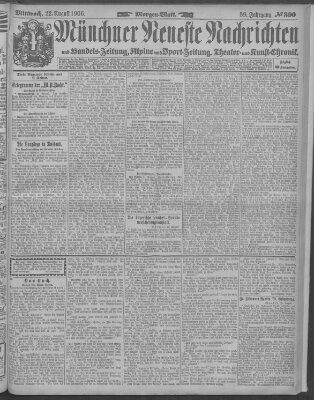 Münchner neueste Nachrichten Mittwoch 22. August 1906