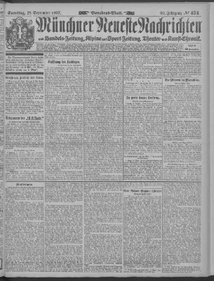 Münchner neueste Nachrichten Samstag 28. September 1907