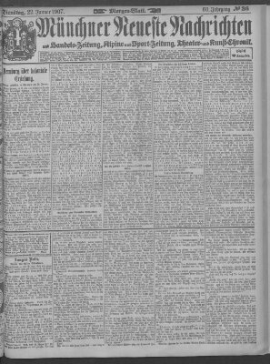 Münchner neueste Nachrichten Dienstag 22. Januar 1907