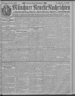 Münchner neueste Nachrichten Montag 29. Juli 1907