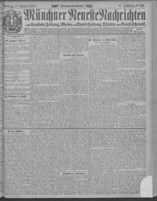 Münchner neueste Nachrichten Freitag 17. Januar 1908