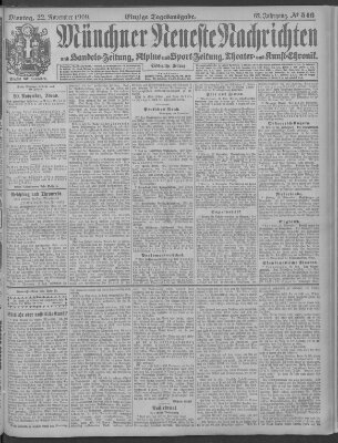 Münchner neueste Nachrichten Montag 22. November 1909