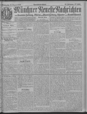 Münchner neueste Nachrichten Mittwoch 25. August 1909