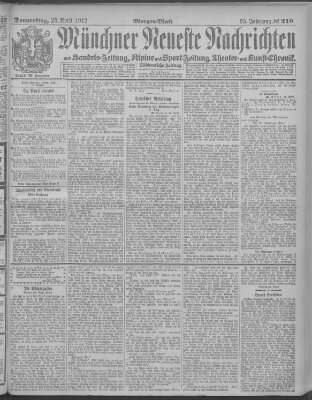 Münchner neueste Nachrichten Donnerstag 25. April 1912