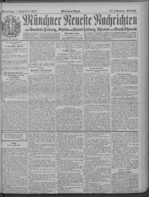 Münchner neueste Nachrichten Dienstag 8. November 1910