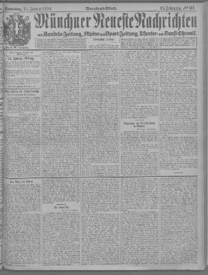 Münchner neueste Nachrichten Samstag 15. Januar 1910