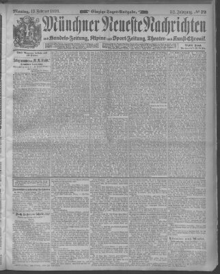 Münchner neueste Nachrichten Montag 13. Februar 1899