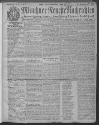 Münchner neueste Nachrichten Samstag 1. April 1899