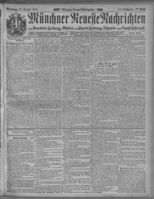Münchner neueste Nachrichten Montag 21. August 1899