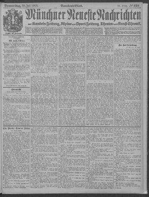 Münchner neueste Nachrichten Donnerstag 30. Juli 1908
