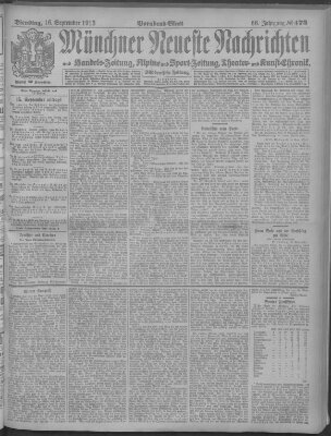 Münchner neueste Nachrichten Dienstag 16. September 1913