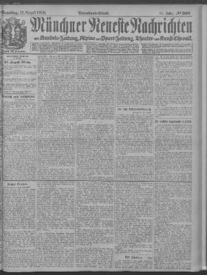 Münchner neueste Nachrichten Samstag 22. August 1908