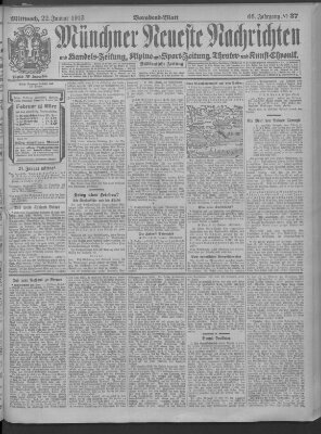 Münchner neueste Nachrichten Mittwoch 22. Januar 1913