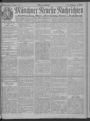 Münchner neueste Nachrichten Mittwoch 23. April 1913