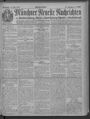 Münchner neueste Nachrichten Samstag 16. Mai 1914