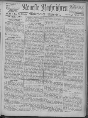 Neueste Nachrichten und Münchener Anzeiger (Münchner neueste Nachrichten) Sonntag 5. Februar 1882
