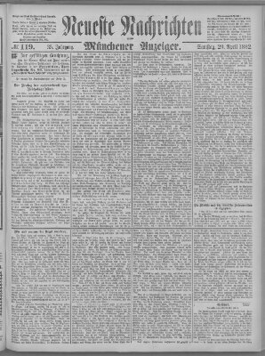 Neueste Nachrichten und Münchener Anzeiger (Münchner neueste Nachrichten) Samstag 29. April 1882