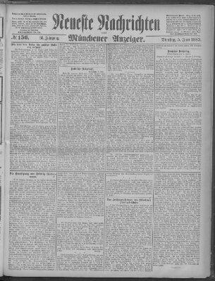 Neueste Nachrichten und Münchener Anzeiger (Münchner neueste Nachrichten) Dienstag 5. Juni 1883