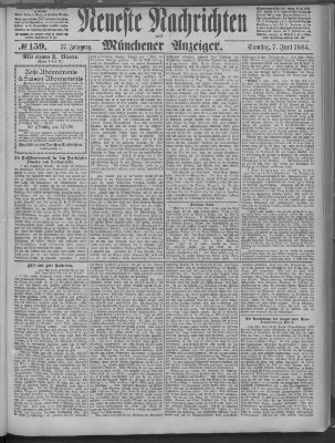 Neueste Nachrichten und Münchener Anzeiger (Münchner neueste Nachrichten) Samstag 7. Juni 1884
