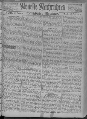 Neueste Nachrichten und Münchener Anzeiger (Münchner neueste Nachrichten) Samstag 25. Juli 1885
