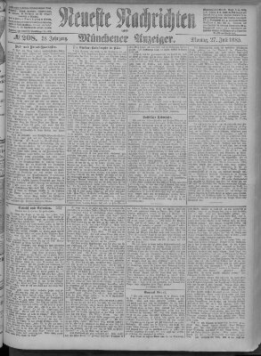 Neueste Nachrichten und Münchener Anzeiger (Münchner neueste Nachrichten) Montag 27. Juli 1885