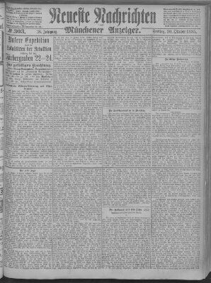 Neueste Nachrichten und Münchener Anzeiger (Münchner neueste Nachrichten) Freitag 30. Oktober 1885
