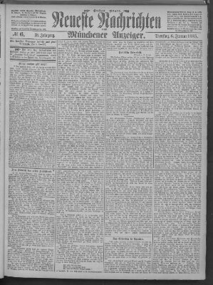 Neueste Nachrichten und Münchener Anzeiger (Münchner neueste Nachrichten) Dienstag 6. Januar 1885