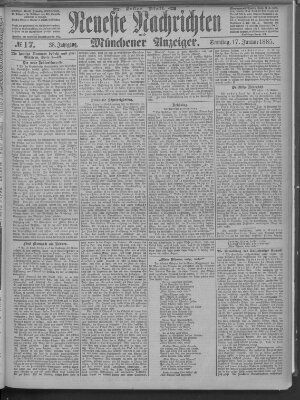 Neueste Nachrichten und Münchener Anzeiger (Münchner neueste Nachrichten) Samstag 17. Januar 1885