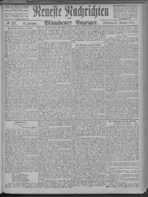 Neueste Nachrichten und Münchener Anzeiger (Münchner neueste Nachrichten) Dienstag 27. Januar 1885