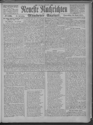 Neueste Nachrichten und Münchener Anzeiger (Münchner neueste Nachrichten) Donnerstag 16. April 1885